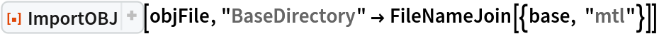 ResourceFunction["ImportOBJ"][objFile, "BaseDirectory" -> FileNameJoin[{base, "mtl"}]]
