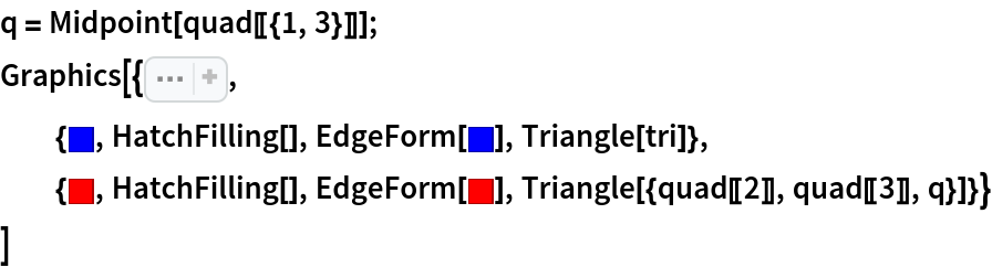 q = Midpoint[quad[[{1, 3}]]];
Graphics[{Sequence[{Dashed, 
Line[
Part[quad, {1, 3}]]}, {Dashed, 
TriangleConstruct[tri, "Circumcircle"]}, {Transparent, 
EdgeForm[Thick], 
Polygon[quad]}],
  {RGBColor[0, 0, 1], HatchFilling[], EdgeForm[
RGBColor[0, 0, 1]], Triangle[tri]},
  {RGBColor[1, 0, 0], HatchFilling[], EdgeForm[
RGBColor[1, 0, 0]], Triangle[{quad[[2]], quad[[3]], q}]}}
 ]