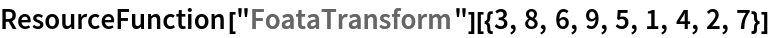 ResourceFunction["FoataTransform"][{3, 8, 6, 9, 5, 1, 4, 2, 7}]