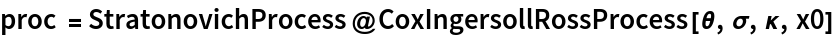 proc = StratonovichProcess@
  CoxIngersollRossProcess[\[Theta], \[Sigma], \[Kappa], x0]