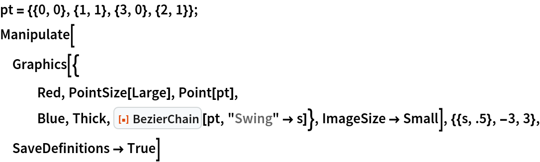 pt = {{0, 0}, {1, 1}, {3, 0}, {2, 1}};
Manipulate[
 Graphics[{
   Red, PointSize[Large], Point[pt],
   Blue, Thick, ResourceFunction["BezierChain"][pt, "Swing" -> s]}, ImageSize -> Small], {{s, .5}, -3, 3}, SaveDefinitions -> True]