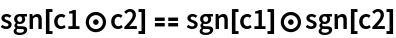 sgn[c1\[PermutationProduct]c2] == sgn[c1]\[PermutationProduct]sgn[c2]