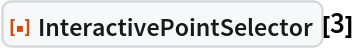 ResourceFunction["InteractivePointSelector"][3]