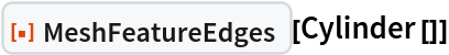 ResourceFunction["MeshFeatureEdges"][Cylinder[]]