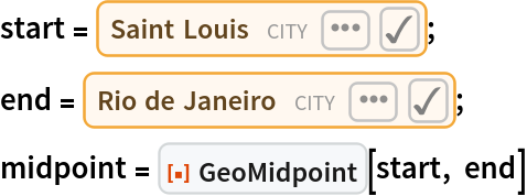 start = Entity["City", {"SaintLouis", "Missouri", "UnitedStates"}];
end = Entity["City", {"RioDeJaneiro", "RioDeJaneiro", "Brazil"}];
midpoint = ResourceFunction["GeoMidpoint"][start, end]