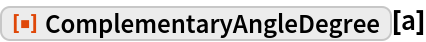 ComplementaryAngleDegree | Wolfram Function Repository