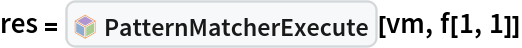 res = InterpretationBox[FrameBox[TagBox[TooltipBox[PaneBox[GridBox[List[List[GraphicsBox[List[Thickness[0.0025`], List[FaceForm[List[RGBColor[0.9607843137254902`, 0.5058823529411764`, 0.19607843137254902`], Opacity[1.`]]], FilledCurveBox[List[List[List[0, 2, 0], List[0, 1, 0], List[0, 1, 0], List[0, 1, 0], List[0, 1, 0]], List[List[0, 2, 0], List[0, 1, 0], List[0, 1, 0], List[0, 1, 0], List[0, 1, 0]], List[List[0, 2, 0], List[0, 1, 0], List[0, 1, 0], List[0, 1, 0], List[0, 1, 0], List[0, 1, 0]], List[List[0, 2, 0], List[1, 3, 3], List[0, 1, 0], List[1, 3, 3], List[0, 1, 0], List[1, 3, 3], List[0, 1, 0], List[1, 3, 3], List[1, 3, 3], List[0, 1, 0], List[1, 3, 3], List[0, 1, 0], List[1, 3, 3]]], List[List[List[205.`, 22.863691329956055`], List[205.`, 212.31669425964355`], List[246.01799774169922`, 235.99870109558105`], List[369.0710144042969`, 307.0436840057373`], List[369.0710144042969`, 117.59068870544434`], List[205.`, 22.863691329956055`]], List[List[30.928985595703125`, 307.0436840057373`], List[153.98200225830078`, 235.99870109558105`], List[195.`, 212.31669425964355`], List[195.`, 22.863691329956055`], List[30.928985595703125`, 117.59068870544434`], List[30.928985595703125`, 307.0436840057373`]], List[List[200.`, 410.42970085144043`], List[364.0710144042969`, 315.7036876678467`], List[241.01799774169922`, 244.65868949890137`], List[200.`, 220.97669792175293`], List[158.98200225830078`, 244.65868949890137`], List[35.928985595703125`, 315.7036876678467`], List[200.`, 410.42970085144043`]], List[List[376.5710144042969`, 320.03370475769043`], List[202.5`, 420.53370475769043`], List[200.95300006866455`, 421.42667961120605`], List[199.04699993133545`, 421.42667961120605`], List[197.5`, 420.53370475769043`], List[23.428985595703125`, 320.03370475769043`], List[21.882003784179688`, 319.1406993865967`], List[20.928985595703125`, 317.4896984100342`], List[20.928985595703125`, 315.7036876678467`], List[20.928985595703125`, 114.70369529724121`], List[20.928985595703125`, 112.91769218444824`], List[21.882003784179688`, 111.26669120788574`], List[23.428985595703125`, 110.37369346618652`], List[197.5`, 9.87369155883789`], List[198.27300024032593`, 9.426692008972168`], List[199.13700008392334`, 9.203690528869629`], List[200.`, 9.203690528869629`], List[200.86299991607666`, 9.203690528869629`], List[201.72699999809265`, 9.426692008972168`], List[202.5`, 9.87369155883789`], List[376.5710144042969`, 110.37369346618652`], List[378.1179962158203`, 111.26669120788574`], List[379.0710144042969`, 112.91769218444824`], List[379.0710144042969`, 114.70369529724121`], List[379.0710144042969`, 315.7036876678467`], List[379.0710144042969`, 317.4896984100342`], List[378.1179962158203`, 319.1406993865967`], List[376.5710144042969`, 320.03370475769043`]]]]], List[FaceForm[List[RGBColor[0.5529411764705883`, 0.6745098039215687`, 0.8117647058823529`], Opacity[1.`]]], FilledCurveBox[List[List[List[0, 2, 0], List[0, 1, 0], List[0, 1, 0], List[0, 1, 0]]], List[List[List[44.92900085449219`, 282.59088134765625`], List[181.00001525878906`, 204.0298843383789`], List[181.00001525878906`, 46.90887451171875`], List[44.92900085449219`, 125.46986389160156`], List[44.92900085449219`, 282.59088134765625`]]]]], List[FaceForm[List[RGBColor[0.6627450980392157`, 0.803921568627451`, 0.5686274509803921`], Opacity[1.`]]], FilledCurveBox[List[List[List[0, 2, 0], List[0, 1, 0], List[0, 1, 0], List[0, 1, 0]]], List[List[List[355.0710144042969`, 282.59088134765625`], List[355.0710144042969`, 125.46986389160156`], List[219.`, 46.90887451171875`], List[219.`, 204.0298843383789`], List[355.0710144042969`, 282.59088134765625`]]]]], List[FaceForm[List[RGBColor[0.6901960784313725`, 0.5882352941176471`, 0.8117647058823529`], Opacity[1.`]]], FilledCurveBox[List[List[List[0, 2, 0], List[0, 1, 0], List[0, 1, 0], List[0, 1, 0]]], List[List[List[200.`, 394.0606994628906`], List[336.0710144042969`, 315.4997024536133`], List[200.`, 236.93968200683594`], List[63.928985595703125`, 315.4997024536133`], List[200.`, 394.0606994628906`]]]]]], List[Rule[BaselinePosition, Scaled[0.15`]], Rule[ImageSize, 10], Rule[ImageSize, 15]]], StyleBox[RowBox[List["PatternMatcherExecute", " "]], Rule[ShowAutoStyles, False], Rule[ShowStringCharacters, False], Rule[FontSize, Times[0.9`, Inherited]], Rule[FontColor, GrayLevel[0.1`]]]]], Rule[GridBoxSpacings, List[Rule["Columns", List[List[0.25`]]]]]], Rule[Alignment, List[Left, Baseline]], Rule[BaselinePosition, Baseline], Rule[FrameMargins, List[List[3, 0], List[0, 0]]], Rule[BaseStyle, List[Rule[LineSpacing, List[0, 0]], Rule[LineBreakWithin, False]]]], RowBox[List["PacletSymbol", "[", RowBox[List["\"DanielS/PatternMatcher\"", ",", "\"DanielS`PatternMatcher`PatternMatcherExecute\""]], "]"]], Rule[TooltipStyle, List[Rule[ShowAutoStyles, True], Rule[ShowStringCharacters, True]]]], Function[Annotation[Slot[1], Style[Defer[PacletSymbol["DanielS/PatternMatcher", "DanielS`PatternMatcher`PatternMatcherExecute"]], Rule[ShowStringCharacters, True]], "Tooltip"]]], Rule[Background, RGBColor[0.968`, 0.976`, 0.984`]], Rule[BaselinePosition, Baseline], Rule[DefaultBaseStyle, List[]], Rule[FrameMargins, List[List[0, 0], List[1, 1]]], Rule[FrameStyle, RGBColor[0.831`, 0.847`, 0.85`]], Rule[RoundingRadius, 4]], PacletSymbol["DanielS/PatternMatcher", "DanielS`PatternMatcher`PatternMatcherExecute"], Rule[Selectable, False], Rule[SelectWithContents, True], Rule[BoxID, "PacletSymbolBox"]][vm, f[1, 1]]