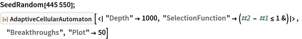SeedRandom[445550]; ResourceFunction["AdaptiveCellularAutomaton", ResourceVersion->"1.0.0"][<| "Depth" -> 1000, "SelectionFunction" -> (#2 - #1 <= 1 &)|>, "Breakthroughs", "Plot" -> 50]