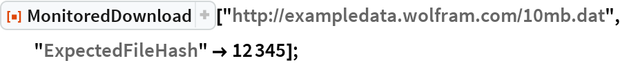 MonitoredDownload | Wolfram Function Repository
