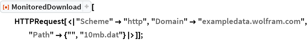 MonitoredDownload | Wolfram Function Repository