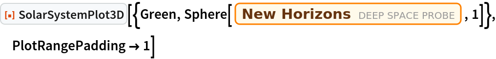 ResourceFunction["SolarSystemPlot3D", ResourceVersion->"5.0.0"][{Green, Sphere[Entity["DeepSpaceProbe", "NEWHorizons"], 1]}, PlotRangePadding -> 1]