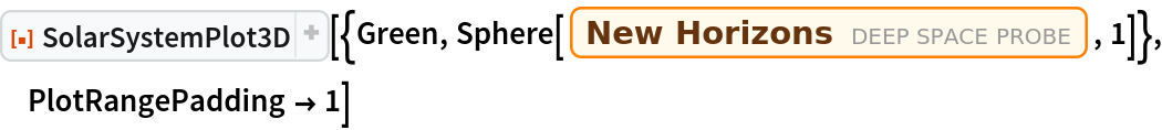 ResourceFunction["SolarSystemPlot3D", ResourceVersion->"5.1.2"][{Green, Sphere[Entity["DeepSpaceProbe", "NEWHorizons"], 1]}, PlotRangePadding -> 1]