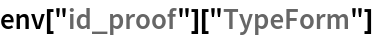 env["id_proof"]["TypeForm"]