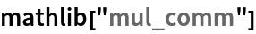 mathlib["mul_comm"]