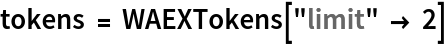 tokens = WAEXTokens["limit" -> 2]