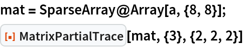 MatrixPartialTrace | Wolfram Function Repository