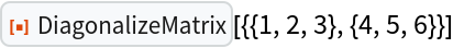 DiagonalizeMatrix | Wolfram Function Repository