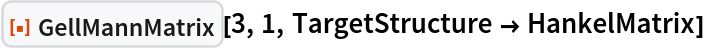 ResourceFunction["GellMannMatrix"][3, 1, TargetStructure -> HankelMatrix]