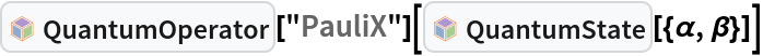 InterpretationBox[FrameBox[TagBox[TooltipBox[PaneBox[GridBox[List[List[GraphicsBox[List[Thickness[0.0025`], List[FaceForm[List[RGBColor[0.9607843137254902`, 0.5058823529411764`, 0.19607843137254902`], Opacity[1.`]]], FilledCurveBox[List[List[List[0, 2, 0], List[0, 1, 0], List[0, 1, 0], List[0, 1, 0], List[0, 1, 0]], List[List[0, 2, 0], List[0, 1, 0], List[0, 1, 0], List[0, 1, 0], List[0, 1, 0]], List[List[0, 2, 0], List[0, 1, 0], List[0, 1, 0], List[0, 1, 0], List[0, 1, 0], List[0, 1, 0]], List[List[0, 2, 0], List[1, 3, 3], List[0, 1, 0], List[1, 3, 3], List[0, 1, 0], List[1, 3, 3], List[0, 1, 0], List[1, 3, 3], List[1, 3, 3], List[0, 1, 0], List[1, 3, 3], List[0, 1, 0], List[1, 3, 3]]], List[List[List[205.`, 22.863691329956055`], List[205.`, 212.31669425964355`], List[246.01799774169922`, 235.99870109558105`], List[369.0710144042969`, 307.0436840057373`], List[369.0710144042969`, 117.59068870544434`], List[205.`, 22.863691329956055`]], List[List[30.928985595703125`, 307.0436840057373`], List[153.98200225830078`, 235.99870109558105`], List[195.`, 212.31669425964355`], List[195.`, 22.863691329956055`], List[30.928985595703125`, 117.59068870544434`], List[30.928985595703125`, 307.0436840057373`]], List[List[200.`, 410.42970085144043`], List[364.0710144042969`, 315.7036876678467`], List[241.01799774169922`, 244.65868949890137`], List[200.`, 220.97669792175293`], List[158.98200225830078`, 244.65868949890137`], List[35.928985595703125`, 315.7036876678467`], List[200.`, 410.42970085144043`]], List[List[376.5710144042969`, 320.03370475769043`], List[202.5`, 420.53370475769043`], List[200.95300006866455`, 421.42667961120605`], List[199.04699993133545`, 421.42667961120605`], List[197.5`, 420.53370475769043`], List[23.428985595703125`, 320.03370475769043`], List[21.882003784179688`, 319.1406993865967`], List[20.928985595703125`, 317.4896984100342`], List[20.928985595703125`, 315.7036876678467`], List[20.928985595703125`, 114.70369529724121`], List[20.928985595703125`, 112.91769218444824`], List[21.882003784179688`, 111.26669120788574`], List[23.428985595703125`, 110.37369346618652`], List[197.5`, 9.87369155883789`], List[198.27300024032593`, 9.426692008972168`], List[199.13700008392334`, 9.203690528869629`], List[200.`, 9.203690528869629`], List[200.86299991607666`, 9.203690528869629`], List[201.72699999809265`, 9.426692008972168`], List[202.5`, 9.87369155883789`], List[376.5710144042969`, 110.37369346618652`], List[378.1179962158203`, 111.26669120788574`], List[379.0710144042969`, 112.91769218444824`], List[379.0710144042969`, 114.70369529724121`], List[379.0710144042969`, 315.7036876678467`], List[379.0710144042969`, 317.4896984100342`], List[378.1179962158203`, 319.1406993865967`], List[376.5710144042969`, 320.03370475769043`]]]]], List[FaceForm[List[RGBColor[0.5529411764705883`, 0.6745098039215687`, 0.8117647058823529`], Opacity[1.`]]], FilledCurveBox[List[List[List[0, 2, 0], List[0, 1, 0], List[0, 1, 0], List[0, 1, 0]]], List[List[List[44.92900085449219`, 282.59088134765625`], List[181.00001525878906`, 204.0298843383789`], List[181.00001525878906`, 46.90887451171875`], List[44.92900085449219`, 125.46986389160156`], List[44.92900085449219`, 282.59088134765625`]]]]], List[FaceForm[List[RGBColor[0.6627450980392157`, 0.803921568627451`, 0.5686274509803921`], Opacity[1.`]]], FilledCurveBox[List[List[List[0, 2, 0], List[0, 1, 0], List[0, 1, 0], List[0, 1, 0]]], List[List[List[355.0710144042969`, 282.59088134765625`], List[355.0710144042969`, 125.46986389160156`], List[219.`, 46.90887451171875`], List[219.`, 204.0298843383789`], List[355.0710144042969`, 282.59088134765625`]]]]], List[FaceForm[List[RGBColor[0.6901960784313725`, 0.5882352941176471`, 0.8117647058823529`], Opacity[1.`]]], FilledCurveBox[List[List[List[0, 2, 0], List[0, 1, 0], List[0, 1, 0], List[0, 1, 0]]], List[List[List[200.`, 394.0606994628906`], List[336.0710144042969`, 315.4997024536133`], List[200.`, 236.93968200683594`], List[63.928985595703125`, 315.4997024536133`], List[200.`, 394.0606994628906`]]]]]], List[Rule[BaselinePosition, Scaled[0.15`]], Rule[ImageSize, 10], Rule[ImageSize, 15]]], StyleBox[RowBox[List["QuantumOperator", " "]], Rule[ShowAutoStyles, False], Rule[ShowStringCharacters, False], Rule[FontSize, Times[0.9`, Inherited]], Rule[FontColor, GrayLevel[0.1`]]]]], Rule[GridBoxSpacings, List[Rule["Columns", List[List[0.25`]]]]]], Rule[Alignment, List[Left, Baseline]], Rule[BaselinePosition, Baseline], Rule[FrameMargins, List[List[3, 0], List[0, 0]]], Rule[BaseStyle, List[Rule[LineSpacing, List[0, 0]], Rule[LineBreakWithin, False]]]], RowBox[List["PacletSymbol", "[", RowBox[List["\"Wolfram/QuantumFramework\"", ",", "\"QuantumOperator\""]], "]"]], Rule[TooltipStyle, List[Rule[ShowAutoStyles, True], Rule[ShowStringCharacters, True]]]], Function[Annotation[Slot[1], Style[Defer[PacletSymbol["Wolfram/QuantumFramework", "QuantumOperator"]], Rule[ShowStringCharacters, True]], "Tooltip"]]], Rule[Background, RGBColor[0.968`, 0.976`, 0.984`]], Rule[BaselinePosition, Baseline], Rule[DefaultBaseStyle, List[]], Rule[FrameMargins, List[List[0, 0], List[1, 1]]], Rule[FrameStyle, RGBColor[0.831`, 0.847`, 0.85`]], Rule[RoundingRadius, 4]], PacletSymbol["Wolfram/QuantumFramework", "QuantumOperator"], Rule[Selectable, False], Rule[SelectWithContents, True], Rule[BoxID, "PacletSymbolBox"]][
  "PauliX"][InterpretationBox[FrameBox[TagBox[TooltipBox[PaneBox[GridBox[List[List[GraphicsBox[List[Thickness[0.0025`], List[FaceForm[List[RGBColor[0.9607843137254902`, 0.5058823529411764`, 0.19607843137254902`], Opacity[1.`]]], FilledCurveBox[List[List[List[0, 2, 0], List[0, 1, 0], List[0, 1, 0], List[0, 1, 0], List[0, 1, 0]], List[List[0, 2, 0], List[0, 1, 0], List[0, 1, 0], List[0, 1, 0], List[0, 1, 0]], List[List[0, 2, 0], List[0, 1, 0], List[0, 1, 0], List[0, 1, 0], List[0, 1, 0], List[0, 1, 0]], List[List[0, 2, 0], List[1, 3, 3], List[0, 1, 0], List[1, 3, 3], List[0, 1, 0], List[1, 3, 3], List[0, 1, 0], List[1, 3, 3], List[1, 3, 3], List[0, 1, 0], List[1, 3, 3], List[0, 1, 0], List[1, 3, 3]]], List[List[List[205.`, 22.863691329956055`], List[205.`, 212.31669425964355`], List[246.01799774169922`, 235.99870109558105`], List[369.0710144042969`, 307.0436840057373`], List[369.0710144042969`, 117.59068870544434`], List[205.`, 22.863691329956055`]], List[List[30.928985595703125`, 307.0436840057373`], List[153.98200225830078`, 235.99870109558105`], List[195.`, 212.31669425964355`], List[195.`, 22.863691329956055`], List[30.928985595703125`, 117.59068870544434`], List[30.928985595703125`, 307.0436840057373`]], List[List[200.`, 410.42970085144043`], List[364.0710144042969`, 315.7036876678467`], List[241.01799774169922`, 244.65868949890137`], List[200.`, 220.97669792175293`], List[158.98200225830078`, 244.65868949890137`], List[35.928985595703125`, 315.7036876678467`], List[200.`, 410.42970085144043`]], List[List[376.5710144042969`, 320.03370475769043`], List[202.5`, 420.53370475769043`], List[200.95300006866455`, 421.42667961120605`], List[199.04699993133545`, 421.42667961120605`], List[197.5`, 420.53370475769043`], List[23.428985595703125`, 320.03370475769043`], List[21.882003784179688`, 319.1406993865967`], List[20.928985595703125`, 317.4896984100342`], List[20.928985595703125`, 315.7036876678467`], List[20.928985595703125`, 114.70369529724121`], List[20.928985595703125`, 112.91769218444824`], List[21.882003784179688`, 111.26669120788574`], List[23.428985595703125`, 110.37369346618652`], List[197.5`, 9.87369155883789`], List[198.27300024032593`, 9.426692008972168`], List[199.13700008392334`, 9.203690528869629`], List[200.`, 9.203690528869629`], List[200.86299991607666`, 9.203690528869629`], List[201.72699999809265`, 9.426692008972168`], List[202.5`, 9.87369155883789`], List[376.5710144042969`, 110.37369346618652`], List[378.1179962158203`, 111.26669120788574`], List[379.0710144042969`, 112.91769218444824`], List[379.0710144042969`, 114.70369529724121`], List[379.0710144042969`, 315.7036876678467`], List[379.0710144042969`, 317.4896984100342`], List[378.1179962158203`, 319.1406993865967`], List[376.5710144042969`, 320.03370475769043`]]]]], List[FaceForm[List[RGBColor[0.5529411764705883`, 0.6745098039215687`, 0.8117647058823529`], Opacity[1.`]]], FilledCurveBox[List[List[List[0, 2, 0], List[0, 1, 0], List[0, 1, 0], List[0, 1, 0]]], List[List[List[44.92900085449219`, 282.59088134765625`], List[181.00001525878906`, 204.0298843383789`], List[181.00001525878906`, 46.90887451171875`], List[44.92900085449219`, 125.46986389160156`], List[44.92900085449219`, 282.59088134765625`]]]]], List[FaceForm[List[RGBColor[0.6627450980392157`, 0.803921568627451`, 0.5686274509803921`], Opacity[1.`]]], FilledCurveBox[List[List[List[0, 2, 0], List[0, 1, 0], List[0, 1, 0], List[0, 1, 0]]], List[List[List[355.0710144042969`, 282.59088134765625`], List[355.0710144042969`, 125.46986389160156`], List[219.`, 46.90887451171875`], List[219.`, 204.0298843383789`], List[355.0710144042969`, 282.59088134765625`]]]]], List[FaceForm[List[RGBColor[0.6901960784313725`, 0.5882352941176471`, 0.8117647058823529`], Opacity[1.`]]], FilledCurveBox[List[List[List[0, 2, 0], List[0, 1, 0], List[0, 1, 0], List[0, 1, 0]]], List[List[List[200.`, 394.0606994628906`], List[336.0710144042969`, 315.4997024536133`], List[200.`, 236.93968200683594`], List[63.928985595703125`, 315.4997024536133`], List[200.`, 394.0606994628906`]]]]]], List[Rule[BaselinePosition, Scaled[0.15`]], Rule[ImageSize, 10], Rule[ImageSize, 15]]], StyleBox[RowBox[List["QuantumState", " "]], Rule[ShowAutoStyles, False], Rule[ShowStringCharacters, False], Rule[FontSize, Times[0.9`, Inherited]], Rule[FontColor, GrayLevel[0.1`]]]]], Rule[GridBoxSpacings, List[Rule["Columns", List[List[0.25`]]]]]], Rule[Alignment, List[Left, Baseline]], Rule[BaselinePosition, Baseline], Rule[FrameMargins, List[List[3, 0], List[0, 0]]], Rule[BaseStyle, List[Rule[LineSpacing, List[0, 0]], Rule[LineBreakWithin, False]]]], RowBox[List["PacletSymbol", "[", RowBox[List["\"Wolfram/QuantumFramework\"", ",", "\"QuantumState\""]], "]"]], Rule[TooltipStyle, List[Rule[ShowAutoStyles, True], Rule[ShowStringCharacters, True]]]], Function[Annotation[Slot[1], Style[Defer[PacletSymbol["Wolfram/QuantumFramework", "QuantumState"]], Rule[ShowStringCharacters, True]], "Tooltip"]]], Rule[Background, RGBColor[0.968`, 0.976`, 0.984`]], Rule[BaselinePosition, Baseline], Rule[DefaultBaseStyle, List[]], Rule[FrameMargins, List[List[0, 0], List[1, 1]]], Rule[FrameStyle, RGBColor[0.831`, 0.847`, 0.85`]], Rule[RoundingRadius, 4]], PacletSymbol["Wolfram/QuantumFramework", "QuantumState"], Rule[Selectable, False], Rule[SelectWithContents, True], Rule[BoxID, "PacletSymbolBox"]][{\[Alpha], \[Beta]}]]