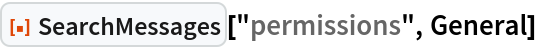 SearchMessages Wolfram Function Repository