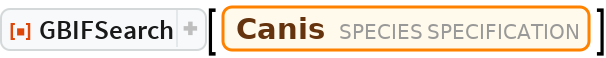 GBIFSearch | Wolfram Function Repository