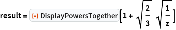DisplayPowersTogether | Wolfram Function Repository