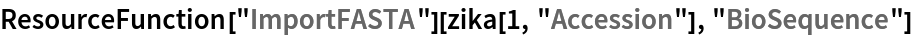 ResourceFunction["ImportFASTA"][zika[1, "Accession"], "BioSequence"]