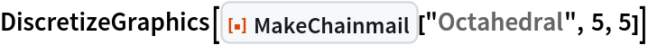 DiscretizeGraphics[
 ResourceFunction[
  "MakeChainmail", ResourceSystemBase -> "https://www.wolframcloud.com/obj/resourcesystem/api/1.0"]["Octahedral", 5, 5]]