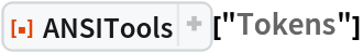 ResourceFunction["ANSITools"]["Tokens"]