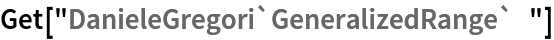 Get["DanieleGregori`GeneralizedRange`"]