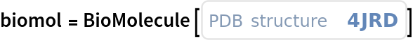 biomol = BioMolecule[ExternalIdentifier["PDBStructureID", "4JRD"]]
