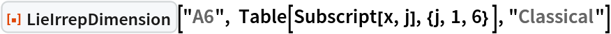 ResourceFunction["LieIrrepDimension"]["A6", Table[Subscript[x, j], {j, 1, 6} ], "Classical"]