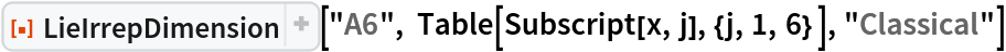 ResourceFunction["LieIrrepDimension"]["A6", Table[Subscript[x, j], {j, 1, 6} ], "Classical"]