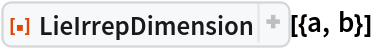 ResourceFunction["LieIrrepDimension"][{a, b}]