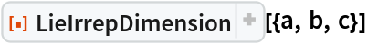 ResourceFunction["LieIrrepDimension"][{a, b, c}]