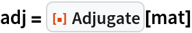 adj = ResourceFunction["Adjugate"][mat]