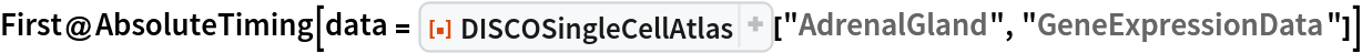 First@AbsoluteTiming[
  data = ResourceFunction[
    "DISCOSingleCellAtlas", ResourceSystemBase -> "https://www.wolframcloud.com/obj/resourcesystem/api/1.0"]["AdrenalGland", "GeneExpressionData"]]