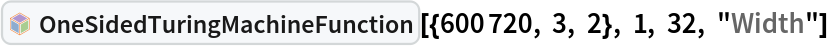 InterpretationBox[FrameBox[TagBox[TooltipBox[PaneBox[GridBox[List[List[GraphicsBox[List[Thickness[0.0025`], List[FaceForm[List[RGBColor[0.9607843137254902`, 0.5058823529411764`, 0.19607843137254902`], Opacity[1.`]]], FilledCurveBox[List[List[List[0, 2, 0], List[0, 1, 0], List[0, 1, 0], List[0, 1, 0], List[0, 1, 0]], List[List[0, 2, 0], List[0, 1, 0], List[0, 1, 0], List[0, 1, 0], List[0, 1, 0]], List[List[0, 2, 0], List[0, 1, 0], List[0, 1, 0], List[0, 1, 0], List[0, 1, 0], List[0, 1, 0]], List[List[0, 2, 0], List[1, 3, 3], List[0, 1, 0], List[1, 3, 3], List[0, 1, 0], List[1, 3, 3], List[0, 1, 0], List[1, 3, 3], List[1, 3, 3], List[0, 1, 0], List[1, 3, 3], List[0, 1, 0], List[1, 3, 3]]], List[List[List[205.`, 22.863691329956055`], List[205.`, 212.31669425964355`], List[246.01799774169922`, 235.99870109558105`], List[369.0710144042969`, 307.0436840057373`], List[369.0710144042969`, 117.59068870544434`], List[205.`, 22.863691329956055`]], List[List[30.928985595703125`, 307.0436840057373`], List[153.98200225830078`, 235.99870109558105`], List[195.`, 212.31669425964355`], List[195.`, 22.863691329956055`], List[30.928985595703125`, 117.59068870544434`], List[30.928985595703125`, 307.0436840057373`]], List[List[200.`, 410.42970085144043`], List[364.0710144042969`, 315.7036876678467`], List[241.01799774169922`, 244.65868949890137`], List[200.`, 220.97669792175293`], List[158.98200225830078`, 244.65868949890137`], List[35.928985595703125`, 315.7036876678467`], List[200.`, 410.42970085144043`]], List[List[376.5710144042969`, 320.03370475769043`], List[202.5`, 420.53370475769043`], List[200.95300006866455`, 421.42667961120605`], List[199.04699993133545`, 421.42667961120605`], List[197.5`, 420.53370475769043`], List[23.428985595703125`, 320.03370475769043`], List[21.882003784179688`, 319.1406993865967`], List[20.928985595703125`, 317.4896984100342`], List[20.928985595703125`, 315.7036876678467`], List[20.928985595703125`, 114.70369529724121`], List[20.928985595703125`, 112.91769218444824`], List[21.882003784179688`, 111.26669120788574`], List[23.428985595703125`, 110.37369346618652`], List[197.5`, 9.87369155883789`], List[198.27300024032593`, 9.426692008972168`], List[199.13700008392334`, 9.203690528869629`], List[200.`, 9.203690528869629`], List[200.86299991607666`, 9.203690528869629`], List[201.72699999809265`, 9.426692008972168`], List[202.5`, 9.87369155883789`], List[376.5710144042969`, 110.37369346618652`], List[378.1179962158203`, 111.26669120788574`], List[379.0710144042969`, 112.91769218444824`], List[379.0710144042969`, 114.70369529724121`], List[379.0710144042969`, 315.7036876678467`], List[379.0710144042969`, 317.4896984100342`], List[378.1179962158203`, 319.1406993865967`], List[376.5710144042969`, 320.03370475769043`]]]]], List[FaceForm[List[RGBColor[0.5529411764705883`, 0.6745098039215687`, 0.8117647058823529`], Opacity[1.`]]], FilledCurveBox[List[List[List[0, 2, 0], List[0, 1, 0], List[0, 1, 0], List[0, 1, 0]]], List[List[List[44.92900085449219`, 282.59088134765625`], List[181.00001525878906`, 204.0298843383789`], List[181.00001525878906`, 46.90887451171875`], List[44.92900085449219`, 125.46986389160156`], List[44.92900085449219`, 282.59088134765625`]]]]], List[FaceForm[List[RGBColor[0.6627450980392157`, 0.803921568627451`, 0.5686274509803921`], Opacity[1.`]]], FilledCurveBox[List[List[List[0, 2, 0], List[0, 1, 0], List[0, 1, 0], List[0, 1, 0]]], List[List[List[355.0710144042969`, 282.59088134765625`], List[355.0710144042969`, 125.46986389160156`], List[219.`, 46.90887451171875`], List[219.`, 204.0298843383789`], List[355.0710144042969`, 282.59088134765625`]]]]], List[FaceForm[List[RGBColor[0.6901960784313725`, 0.5882352941176471`, 0.8117647058823529`], Opacity[1.`]]], FilledCurveBox[List[List[List[0, 2, 0], List[0, 1, 0], List[0, 1, 0], List[0, 1, 0]]], List[List[List[200.`, 394.0606994628906`], List[336.0710144042969`, 315.4997024536133`], List[200.`, 236.93968200683594`], List[63.928985595703125`, 315.4997024536133`], List[200.`, 394.0606994628906`]]]]]], List[Rule[BaselinePosition, Scaled[0.15`]], Rule[ImageSize, 10], Rule[ImageSize, 15]]], StyleBox[RowBox[List["OneSidedTuringMachineFunction", " "]], Rule[ShowAutoStyles, False], Rule[ShowStringCharacters, False], Rule[FontSize, Times[0.9`, Inherited]], Rule[FontColor, GrayLevel[0.1`]]]]], Rule[GridBoxSpacings, List[Rule["Columns", List[List[0.25`]]]]]], Rule[Alignment, List[Left, Baseline]], Rule[BaselinePosition, Baseline], Rule[FrameMargins, List[List[3, 0], List[0, 0]]], Rule[BaseStyle, List[Rule[LineSpacing, List[0, 0]], Rule[LineBreakWithin, False]]]], RowBox[List["PacletSymbol", "[", RowBox[List["\"WolframInstitute/TuringMachine\"", ",", "\"WolframInstitute`TuringMachine`OneSidedTuringMachineFunction\""]], "]"]], Rule[TooltipStyle, List[Rule[ShowAutoStyles, True], Rule[ShowStringCharacters, True]]]], Function[Annotation[Slot[1], Style[Defer[PacletSymbol["WolframInstitute/TuringMachine", "WolframInstitute`TuringMachine`OneSidedTuringMachineFunction"]], Rule[ShowStringCharacters, True]], "Tooltip"]]], Rule[Background, RGBColor[0.968`, 0.976`, 0.984`]], Rule[BaselinePosition, Baseline], Rule[DefaultBaseStyle, List[]], Rule[FrameMargins, List[List[0, 0], List[1, 1]]], Rule[FrameStyle, RGBColor[0.831`, 0.847`, 0.85`]], Rule[RoundingRadius, 4]], PacletSymbol["WolframInstitute/TuringMachine", "WolframInstitute`TuringMachine`OneSidedTuringMachineFunction"], Rule[Selectable, False], Rule[SelectWithContents, True], Rule[BoxID, "PacletSymbolBox"]][{600720, 3, 2}, 1, 32, "Width"]