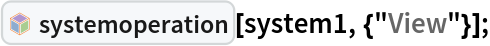InterpretationBox[FrameBox[TagBox[TooltipBox[PaneBox[GridBox[List[List[GraphicsBox[List[Thickness[0.0025`], List[FaceForm[List[RGBColor[0.9607843137254902`, 0.5058823529411764`, 0.19607843137254902`], Opacity[1.`]]], FilledCurveBox[List[List[List[0, 2, 0], List[0, 1, 0], List[0, 1, 0], List[0, 1, 0], List[0, 1, 0]], List[List[0, 2, 0], List[0, 1, 0], List[0, 1, 0], List[0, 1, 0], List[0, 1, 0]], List[List[0, 2, 0], List[0, 1, 0], List[0, 1, 0], List[0, 1, 0], List[0, 1, 0], List[0, 1, 0]], List[List[0, 2, 0], List[1, 3, 3], List[0, 1, 0], List[1, 3, 3], List[0, 1, 0], List[1, 3, 3], List[0, 1, 0], List[1, 3, 3], List[1, 3, 3], List[0, 1, 0], List[1, 3, 3], List[0, 1, 0], List[1, 3, 3]]], List[List[List[205.`, 22.863691329956055`], List[205.`, 212.31669425964355`], List[246.01799774169922`, 235.99870109558105`], List[369.0710144042969`, 307.0436840057373`], List[369.0710144042969`, 117.59068870544434`], List[205.`, 22.863691329956055`]], List[List[30.928985595703125`, 307.0436840057373`], List[153.98200225830078`, 235.99870109558105`], List[195.`, 212.31669425964355`], List[195.`, 22.863691329956055`], List[30.928985595703125`, 117.59068870544434`], List[30.928985595703125`, 307.0436840057373`]], List[List[200.`, 410.42970085144043`], List[364.0710144042969`, 315.7036876678467`], List[241.01799774169922`, 244.65868949890137`], List[200.`, 220.97669792175293`], List[158.98200225830078`, 244.65868949890137`], List[35.928985595703125`, 315.7036876678467`], List[200.`, 410.42970085144043`]], List[List[376.5710144042969`, 320.03370475769043`], List[202.5`, 420.53370475769043`], List[200.95300006866455`, 421.42667961120605`], List[199.04699993133545`, 421.42667961120605`], List[197.5`, 420.53370475769043`], List[23.428985595703125`, 320.03370475769043`], List[21.882003784179688`, 319.1406993865967`], List[20.928985595703125`, 317.4896984100342`], List[20.928985595703125`, 315.7036876678467`], List[20.928985595703125`, 114.70369529724121`], List[20.928985595703125`, 112.91769218444824`], List[21.882003784179688`, 111.26669120788574`], List[23.428985595703125`, 110.37369346618652`], List[197.5`, 9.87369155883789`], List[198.27300024032593`, 9.426692008972168`], List[199.13700008392334`, 9.203690528869629`], List[200.`, 9.203690528869629`], List[200.86299991607666`, 9.203690528869629`], List[201.72699999809265`, 9.426692008972168`], List[202.5`, 9.87369155883789`], List[376.5710144042969`, 110.37369346618652`], List[378.1179962158203`, 111.26669120788574`], List[379.0710144042969`, 112.91769218444824`], List[379.0710144042969`, 114.70369529724121`], List[379.0710144042969`, 315.7036876678467`], List[379.0710144042969`, 317.4896984100342`], List[378.1179962158203`, 319.1406993865967`], List[376.5710144042969`, 320.03370475769043`]]]]], List[FaceForm[List[RGBColor[0.5529411764705883`, 0.6745098039215687`, 0.8117647058823529`], Opacity[1.`]]], FilledCurveBox[List[List[List[0, 2, 0], List[0, 1, 0], List[0, 1, 0], List[0, 1, 0]]], List[List[List[44.92900085449219`, 282.59088134765625`], List[181.00001525878906`, 204.0298843383789`], List[181.00001525878906`, 46.90887451171875`], List[44.92900085449219`, 125.46986389160156`], List[44.92900085449219`, 282.59088134765625`]]]]], List[FaceForm[List[RGBColor[0.6627450980392157`, 0.803921568627451`, 0.5686274509803921`], Opacity[1.`]]], FilledCurveBox[List[List[List[0, 2, 0], List[0, 1, 0], List[0, 1, 0], List[0, 1, 0]]], List[List[List[355.0710144042969`, 282.59088134765625`], List[355.0710144042969`, 125.46986389160156`], List[219.`, 46.90887451171875`], List[219.`, 204.0298843383789`], List[355.0710144042969`, 282.59088134765625`]]]]], List[FaceForm[List[RGBColor[0.6901960784313725`, 0.5882352941176471`, 0.8117647058823529`], Opacity[1.`]]], FilledCurveBox[List[List[List[0, 2, 0], List[0, 1, 0], List[0, 1, 0], List[0, 1, 0]]], List[List[List[200.`, 394.0606994628906`], List[336.0710144042969`, 315.4997024536133`], List[200.`, 236.93968200683594`], List[63.928985595703125`, 315.4997024536133`], List[200.`, 394.0606994628906`]]]]]], List[Rule[BaselinePosition, Scaled[0.15`]], Rule[ImageSize, 10], Rule[ImageSize, 15]]], StyleBox[RowBox[List["systemoperation", " "]], Rule[ShowAutoStyles, False], Rule[ShowStringCharacters, False], Rule[FontSize, Times[0.9`, Inherited]], Rule[FontColor, GrayLevel[0.1`]]]]], Rule[GridBoxSpacings, List[Rule["Columns", List[List[0.25`]]]]]], Rule[Alignment, List[Left, Baseline]], Rule[BaselinePosition, Baseline], Rule[FrameMargins, List[List[3, 0], List[0, 0]]], Rule[BaseStyle, List[Rule[LineSpacing, List[0, 0]], Rule[LineBreakWithin, False]]]], RowBox[List["PacletSymbol", "[", RowBox[List["\"ZigangPan/LinearSystems\"", ",", "\"ZigangPan`LinearSystems`systemoperation\""]], "]"]], Rule[TooltipStyle, List[Rule[ShowAutoStyles, True], Rule[ShowStringCharacters, True]]]], Function[Annotation[Slot[1], Style[Defer[PacletSymbol["ZigangPan/LinearSystems", "ZigangPan`LinearSystems`systemoperation"]], Rule[ShowStringCharacters, True]], "Tooltip"]]], Rule[Background, RGBColor[0.968`, 0.976`, 0.984`]], Rule[BaselinePosition, Baseline], Rule[DefaultBaseStyle, List[]], Rule[FrameMargins, List[List[0, 0], List[1, 1]]], Rule[FrameStyle, RGBColor[0.831`, 0.847`, 0.85`]], Rule[RoundingRadius, 4]], PacletSymbol["ZigangPan/LinearSystems", "ZigangPan`LinearSystems`systemoperation"], Rule[Selectable, False], Rule[SelectWithContents, True], Rule[BoxID, "PacletSymbolBox"]][system1, {"View"}];