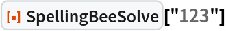 ResourceFunction["SpellingBeeSolve"]["123"]