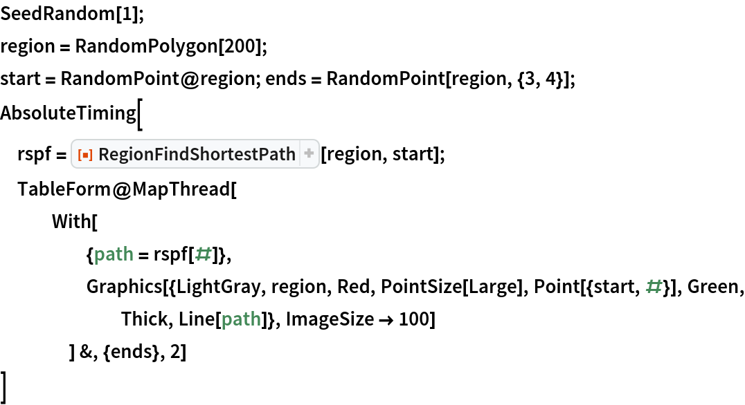 SeedRandom[1];
region = RandomPolygon[200];
start = RandomPoint@region; ends = RandomPoint[region, {3, 4}];
AbsoluteTiming[
 rspf = ResourceFunction["RegionFindShortestPath"][region, start];
 TableForm@MapThread[
   With[
     {path = rspf[#]},
     Graphics[{LightGray, region, Red, PointSize[Large], Point[{start, #}], Green, Thick, Line[path]}, ImageSize -> 100]
     ] &, {ends}, 2]
 ]