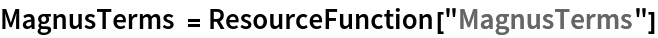 MagnusTerms = ResourceFunction["MagnusTerms"]