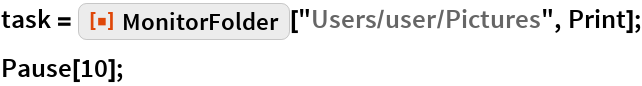 MonitorFolder | Wolfram Function Repository