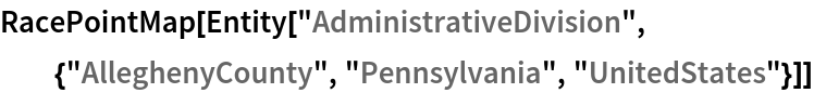 RacePointMap[
 Entity["AdministrativeDivision", {"AlleghenyCounty", "Pennsylvania", "UnitedStates"}]]