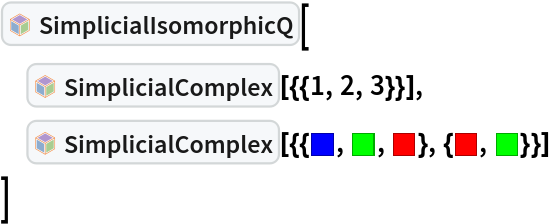 InterpretationBox[FrameBox[TagBox[TooltipBox[PaneBox[GridBox[List[List[GraphicsBox[List[Thickness[0.0025`], List[FaceForm[List[RGBColor[0.9607843137254902`, 0.5058823529411764`, 0.19607843137254902`], Opacity[1.`]]], FilledCurveBox[List[List[List[0, 2, 0], List[0, 1, 0], List[0, 1, 0], List[0, 1, 0], List[0, 1, 0]], List[List[0, 2, 0], List[0, 1, 0], List[0, 1, 0], List[0, 1, 0], List[0, 1, 0]], List[List[0, 2, 0], List[0, 1, 0], List[0, 1, 0], List[0, 1, 0], List[0, 1, 0], List[0, 1, 0]], List[List[0, 2, 0], List[1, 3, 3], List[0, 1, 0], List[1, 3, 3], List[0, 1, 0], List[1, 3, 3], List[0, 1, 0], List[1, 3, 3], List[1, 3, 3], List[0, 1, 0], List[1, 3, 3], List[0, 1, 0], List[1, 3, 3]]], List[List[List[205.`, 22.863691329956055`], List[205.`, 212.31669425964355`], List[246.01799774169922`, 235.99870109558105`], List[369.0710144042969`, 307.0436840057373`], List[369.0710144042969`, 117.59068870544434`], List[205.`, 22.863691329956055`]], List[List[30.928985595703125`, 307.0436840057373`], List[153.98200225830078`, 235.99870109558105`], List[195.`, 212.31669425964355`], List[195.`, 22.863691329956055`], List[30.928985595703125`, 117.59068870544434`], List[30.928985595703125`, 307.0436840057373`]], List[List[200.`, 410.42970085144043`], List[364.0710144042969`, 315.7036876678467`], List[241.01799774169922`, 244.65868949890137`], List[200.`, 220.97669792175293`], List[158.98200225830078`, 244.65868949890137`], List[35.928985595703125`, 315.7036876678467`], List[200.`, 410.42970085144043`]], List[List[376.5710144042969`, 320.03370475769043`], List[202.5`, 420.53370475769043`], List[200.95300006866455`, 421.42667961120605`], List[199.04699993133545`, 421.42667961120605`], List[197.5`, 420.53370475769043`], List[23.428985595703125`, 320.03370475769043`], List[21.882003784179688`, 319.1406993865967`], List[20.928985595703125`, 317.4896984100342`], List[20.928985595703125`, 315.7036876678467`], List[20.928985595703125`, 114.70369529724121`], List[20.928985595703125`, 112.91769218444824`], List[21.882003784179688`, 111.26669120788574`], List[23.428985595703125`, 110.37369346618652`], List[197.5`, 9.87369155883789`], List[198.27300024032593`, 9.426692008972168`], List[199.13700008392334`, 9.203690528869629`], List[200.`, 9.203690528869629`], List[200.86299991607666`, 9.203690528869629`], List[201.72699999809265`, 9.426692008972168`], List[202.5`, 9.87369155883789`], List[376.5710144042969`, 110.37369346618652`], List[378.1179962158203`, 111.26669120788574`], List[379.0710144042969`, 112.91769218444824`], List[379.0710144042969`, 114.70369529724121`], List[379.0710144042969`, 315.7036876678467`], List[379.0710144042969`, 317.4896984100342`], List[378.1179962158203`, 319.1406993865967`], List[376.5710144042969`, 320.03370475769043`]]]]], List[FaceForm[List[RGBColor[0.5529411764705883`, 0.6745098039215687`, 0.8117647058823529`], Opacity[1.`]]], FilledCurveBox[List[List[List[0, 2, 0], List[0, 1, 0], List[0, 1, 0], List[0, 1, 0]]], List[List[List[44.92900085449219`, 282.59088134765625`], List[181.00001525878906`, 204.0298843383789`], List[181.00001525878906`, 46.90887451171875`], List[44.92900085449219`, 125.46986389160156`], List[44.92900085449219`, 282.59088134765625`]]]]], List[FaceForm[List[RGBColor[0.6627450980392157`, 0.803921568627451`, 0.5686274509803921`], Opacity[1.`]]], FilledCurveBox[List[List[List[0, 2, 0], List[0, 1, 0], List[0, 1, 0], List[0, 1, 0]]], List[List[List[355.0710144042969`, 282.59088134765625`], List[355.0710144042969`, 125.46986389160156`], List[219.`, 46.90887451171875`], List[219.`, 204.0298843383789`], List[355.0710144042969`, 282.59088134765625`]]]]], List[FaceForm[List[RGBColor[0.6901960784313725`, 0.5882352941176471`, 0.8117647058823529`], Opacity[1.`]]], FilledCurveBox[List[List[List[0, 2, 0], List[0, 1, 0], List[0, 1, 0], List[0, 1, 0]]], List[List[List[200.`, 394.0606994628906`], List[336.0710144042969`, 315.4997024536133`], List[200.`, 236.93968200683594`], List[63.928985595703125`, 315.4997024536133`], List[200.`, 394.0606994628906`]]]]]], List[Rule[BaselinePosition, Scaled[0.15`]], Rule[ImageSize, 10], Rule[ImageSize, 15]]], StyleBox[RowBox[List["SimplicialIsomorphicQ", " "]], Rule[ShowAutoStyles, False], Rule[ShowStringCharacters, False], Rule[FontSize, Times[0.9`, Inherited]], Rule[FontColor, GrayLevel[0.1`]]]]], Rule[GridBoxSpacings, List[Rule["Columns", List[List[0.25`]]]]]], Rule[Alignment, List[Left, Baseline]], Rule[BaselinePosition, Baseline], Rule[FrameMargins, List[List[3, 0], List[0, 0]]], Rule[BaseStyle, List[Rule[LineSpacing, List[0, 0]], Rule[LineBreakWithin, False]]]], RowBox[List["PacletSymbol", "[", RowBox[List["\"Taggar/SimplicialHomology\"", ",", "\"Taggar`SimplicialHomology`SimplicialIsomorphicQ\""]], "]"]], Rule[TooltipStyle, List[Rule[ShowAutoStyles, True], Rule[ShowStringCharacters, True]]]], Function[Annotation[Slot[1], Style[Defer[PacletSymbol["Taggar/SimplicialHomology", "Taggar`SimplicialHomology`SimplicialIsomorphicQ"]], Rule[ShowStringCharacters, True]], "Tooltip"]]], Rule[Background, RGBColor[0.968`, 0.976`, 0.984`]], Rule[BaselinePosition, Baseline], Rule[DefaultBaseStyle, List[]], Rule[FrameMargins, List[List[0, 0], List[1, 1]]], Rule[FrameStyle, RGBColor[0.831`, 0.847`, 0.85`]], Rule[RoundingRadius, 4]], PacletSymbol["Taggar/SimplicialHomology", "Taggar`SimplicialHomology`SimplicialIsomorphicQ"], Rule[Selectable, False], Rule[SelectWithContents, True], Rule[BoxID, "PacletSymbolBox"]][
 InterpretationBox[FrameBox[TagBox[TooltipBox[PaneBox[GridBox[List[List[GraphicsBox[List[Thickness[0.0025`], List[FaceForm[List[RGBColor[0.9607843137254902`, 0.5058823529411764`, 0.19607843137254902`], Opacity[1.`]]], FilledCurveBox[List[List[List[0, 2, 0], List[0, 1, 0], List[0, 1, 0], List[0, 1, 0], List[0, 1, 0]], List[List[0, 2, 0], List[0, 1, 0], List[0, 1, 0], List[0, 1, 0], List[0, 1, 0]], List[List[0, 2, 0], List[0, 1, 0], List[0, 1, 0], List[0, 1, 0], List[0, 1, 0], List[0, 1, 0]], List[List[0, 2, 0], List[1, 3, 3], List[0, 1, 0], List[1, 3, 3], List[0, 1, 0], List[1, 3, 3], List[0, 1, 0], List[1, 3, 3], List[1, 3, 3], List[0, 1, 0], List[1, 3, 3], List[0, 1, 0], List[1, 3, 3]]], List[List[List[205.`, 22.863691329956055`], List[205.`, 212.31669425964355`], List[246.01799774169922`, 235.99870109558105`], List[369.0710144042969`, 307.0436840057373`], List[369.0710144042969`, 117.59068870544434`], List[205.`, 22.863691329956055`]], List[List[30.928985595703125`, 307.0436840057373`], List[153.98200225830078`, 235.99870109558105`], List[195.`, 212.31669425964355`], List[195.`, 22.863691329956055`], List[30.928985595703125`, 117.59068870544434`], List[30.928985595703125`, 307.0436840057373`]], List[List[200.`, 410.42970085144043`], List[364.0710144042969`, 315.7036876678467`], List[241.01799774169922`, 244.65868949890137`], List[200.`, 220.97669792175293`], List[158.98200225830078`, 244.65868949890137`], List[35.928985595703125`, 315.7036876678467`], List[200.`, 410.42970085144043`]], List[List[376.5710144042969`, 320.03370475769043`], List[202.5`, 420.53370475769043`], List[200.95300006866455`, 421.42667961120605`], List[199.04699993133545`, 421.42667961120605`], List[197.5`, 420.53370475769043`], List[23.428985595703125`, 320.03370475769043`], List[21.882003784179688`, 319.1406993865967`], List[20.928985595703125`, 317.4896984100342`], List[20.928985595703125`, 315.7036876678467`], List[20.928985595703125`, 114.70369529724121`], List[20.928985595703125`, 112.91769218444824`], List[21.882003784179688`, 111.26669120788574`], List[23.428985595703125`, 110.37369346618652`], List[197.5`, 9.87369155883789`], List[198.27300024032593`, 9.426692008972168`], List[199.13700008392334`, 9.203690528869629`], List[200.`, 9.203690528869629`], List[200.86299991607666`, 9.203690528869629`], List[201.72699999809265`, 9.426692008972168`], List[202.5`, 9.87369155883789`], List[376.5710144042969`, 110.37369346618652`], List[378.1179962158203`, 111.26669120788574`], List[379.0710144042969`, 112.91769218444824`], List[379.0710144042969`, 114.70369529724121`], List[379.0710144042969`, 315.7036876678467`], List[379.0710144042969`, 317.4896984100342`], List[378.1179962158203`, 319.1406993865967`], List[376.5710144042969`, 320.03370475769043`]]]]], List[FaceForm[List[RGBColor[0.5529411764705883`, 0.6745098039215687`, 0.8117647058823529`], Opacity[1.`]]], FilledCurveBox[List[List[List[0, 2, 0], List[0, 1, 0], List[0, 1, 0], List[0, 1, 0]]], List[List[List[44.92900085449219`, 282.59088134765625`], List[181.00001525878906`, 204.0298843383789`], List[181.00001525878906`, 46.90887451171875`], List[44.92900085449219`, 125.46986389160156`], List[44.92900085449219`, 282.59088134765625`]]]]], List[FaceForm[List[RGBColor[0.6627450980392157`, 0.803921568627451`, 0.5686274509803921`], Opacity[1.`]]], FilledCurveBox[List[List[List[0, 2, 0], List[0, 1, 0], List[0, 1, 0], List[0, 1, 0]]], List[List[List[355.0710144042969`, 282.59088134765625`], List[355.0710144042969`, 125.46986389160156`], List[219.`, 46.90887451171875`], List[219.`, 204.0298843383789`], List[355.0710144042969`, 282.59088134765625`]]]]], List[FaceForm[List[RGBColor[0.6901960784313725`, 0.5882352941176471`, 0.8117647058823529`], Opacity[1.`]]], FilledCurveBox[List[List[List[0, 2, 0], List[0, 1, 0], List[0, 1, 0], List[0, 1, 0]]], List[List[List[200.`, 394.0606994628906`], List[336.0710144042969`, 315.4997024536133`], List[200.`, 236.93968200683594`], List[63.928985595703125`, 315.4997024536133`], List[200.`, 394.0606994628906`]]]]]], List[Rule[BaselinePosition, Scaled[0.15`]], Rule[ImageSize, 10], Rule[ImageSize, 15]]], StyleBox[RowBox[List["SimplicialComplex", " "]], Rule[ShowAutoStyles, False], Rule[ShowStringCharacters, False], Rule[FontSize, Times[0.9`, Inherited]], Rule[FontColor, GrayLevel[0.1`]]]]], Rule[GridBoxSpacings, List[Rule["Columns", List[List[0.25`]]]]]], Rule[Alignment, List[Left, Baseline]], Rule[BaselinePosition, Baseline], Rule[FrameMargins, List[List[3, 0], List[0, 0]]], Rule[BaseStyle, List[Rule[LineSpacing, List[0, 0]], Rule[LineBreakWithin, False]]]], RowBox[List["PacletSymbol", "[", RowBox[List["\"Taggar/SimplicialHomology\"", ",", "\"Taggar`SimplicialHomology`SimplicialComplex\""]], "]"]], Rule[TooltipStyle, List[Rule[ShowAutoStyles, True], Rule[ShowStringCharacters, True]]]], Function[Annotation[Slot[1], Style[Defer[PacletSymbol["Taggar/SimplicialHomology", "Taggar`SimplicialHomology`SimplicialComplex"]], Rule[ShowStringCharacters, True]], "Tooltip"]]], Rule[Background, RGBColor[0.968`, 0.976`, 0.984`]], Rule[BaselinePosition, Baseline], Rule[DefaultBaseStyle, List[]], Rule[FrameMargins, List[List[0, 0], List[1, 1]]], Rule[FrameStyle, RGBColor[0.831`, 0.847`, 0.85`]], Rule[RoundingRadius, 4]], PacletSymbol["Taggar/SimplicialHomology", "Taggar`SimplicialHomology`SimplicialComplex"], Rule[Selectable, False], Rule[SelectWithContents, True], Rule[BoxID, "PacletSymbolBox"]][{{1, 2, 3}}],
 InterpretationBox[FrameBox[TagBox[TooltipBox[PaneBox[GridBox[List[List[GraphicsBox[List[Thickness[0.0025`], List[FaceForm[List[RGBColor[0.9607843137254902`, 0.5058823529411764`, 0.19607843137254902`], Opacity[1.`]]], FilledCurveBox[List[List[List[0, 2, 0], List[0, 1, 0], List[0, 1, 0], List[0, 1, 0], List[0, 1, 0]], List[List[0, 2, 0], List[0, 1, 0], List[0, 1, 0], List[0, 1, 0], List[0, 1, 0]], List[List[0, 2, 0], List[0, 1, 0], List[0, 1, 0], List[0, 1, 0], List[0, 1, 0], List[0, 1, 0]], List[List[0, 2, 0], List[1, 3, 3], List[0, 1, 0], List[1, 3, 3], List[0, 1, 0], List[1, 3, 3], List[0, 1, 0], List[1, 3, 3], List[1, 3, 3], List[0, 1, 0], List[1, 3, 3], List[0, 1, 0], List[1, 3, 3]]], List[List[List[205.`, 22.863691329956055`], List[205.`, 212.31669425964355`], List[246.01799774169922`, 235.99870109558105`], List[369.0710144042969`, 307.0436840057373`], List[369.0710144042969`, 117.59068870544434`], List[205.`, 22.863691329956055`]], List[List[30.928985595703125`, 307.0436840057373`], List[153.98200225830078`, 235.99870109558105`], List[195.`, 212.31669425964355`], List[195.`, 22.863691329956055`], List[30.928985595703125`, 117.59068870544434`], List[30.928985595703125`, 307.0436840057373`]], List[List[200.`, 410.42970085144043`], List[364.0710144042969`, 315.7036876678467`], List[241.01799774169922`, 244.65868949890137`], List[200.`, 220.97669792175293`], List[158.98200225830078`, 244.65868949890137`], List[35.928985595703125`, 315.7036876678467`], List[200.`, 410.42970085144043`]], List[List[376.5710144042969`, 320.03370475769043`], List[202.5`, 420.53370475769043`], List[200.95300006866455`, 421.42667961120605`], List[199.04699993133545`, 421.42667961120605`], List[197.5`, 420.53370475769043`], List[23.428985595703125`, 320.03370475769043`], List[21.882003784179688`, 319.1406993865967`], List[20.928985595703125`, 317.4896984100342`], List[20.928985595703125`, 315.7036876678467`], List[20.928985595703125`, 114.70369529724121`], List[20.928985595703125`, 112.91769218444824`], List[21.882003784179688`, 111.26669120788574`], List[23.428985595703125`, 110.37369346618652`], List[197.5`, 9.87369155883789`], List[198.27300024032593`, 9.426692008972168`], List[199.13700008392334`, 9.203690528869629`], List[200.`, 9.203690528869629`], List[200.86299991607666`, 9.203690528869629`], List[201.72699999809265`, 9.426692008972168`], List[202.5`, 9.87369155883789`], List[376.5710144042969`, 110.37369346618652`], List[378.1179962158203`, 111.26669120788574`], List[379.0710144042969`, 112.91769218444824`], List[379.0710144042969`, 114.70369529724121`], List[379.0710144042969`, 315.7036876678467`], List[379.0710144042969`, 317.4896984100342`], List[378.1179962158203`, 319.1406993865967`], List[376.5710144042969`, 320.03370475769043`]]]]], List[FaceForm[List[RGBColor[0.5529411764705883`, 0.6745098039215687`, 0.8117647058823529`], Opacity[1.`]]], FilledCurveBox[List[List[List[0, 2, 0], List[0, 1, 0], List[0, 1, 0], List[0, 1, 0]]], List[List[List[44.92900085449219`, 282.59088134765625`], List[181.00001525878906`, 204.0298843383789`], List[181.00001525878906`, 46.90887451171875`], List[44.92900085449219`, 125.46986389160156`], List[44.92900085449219`, 282.59088134765625`]]]]], List[FaceForm[List[RGBColor[0.6627450980392157`, 0.803921568627451`, 0.5686274509803921`], Opacity[1.`]]], FilledCurveBox[List[List[List[0, 2, 0], List[0, 1, 0], List[0, 1, 0], List[0, 1, 0]]], List[List[List[355.0710144042969`, 282.59088134765625`], List[355.0710144042969`, 125.46986389160156`], List[219.`, 46.90887451171875`], List[219.`, 204.0298843383789`], List[355.0710144042969`, 282.59088134765625`]]]]], List[FaceForm[List[RGBColor[0.6901960784313725`, 0.5882352941176471`, 0.8117647058823529`], Opacity[1.`]]], FilledCurveBox[List[List[List[0, 2, 0], List[0, 1, 0], List[0, 1, 0], List[0, 1, 0]]], List[List[List[200.`, 394.0606994628906`], List[336.0710144042969`, 315.4997024536133`], List[200.`, 236.93968200683594`], List[63.928985595703125`, 315.4997024536133`], List[200.`, 394.0606994628906`]]]]]], List[Rule[BaselinePosition, Scaled[0.15`]], Rule[ImageSize, 10], Rule[ImageSize, 15]]], StyleBox[RowBox[List["SimplicialComplex", " "]], Rule[ShowAutoStyles, False], Rule[ShowStringCharacters, False], Rule[FontSize, Times[0.9`, Inherited]], Rule[FontColor, GrayLevel[0.1`]]]]], Rule[GridBoxSpacings, List[Rule["Columns", List[List[0.25`]]]]]], Rule[Alignment, List[Left, Baseline]], Rule[BaselinePosition, Baseline], Rule[FrameMargins, List[List[3, 0], List[0, 0]]], Rule[BaseStyle, List[Rule[LineSpacing, List[0, 0]], Rule[LineBreakWithin, False]]]], RowBox[List["PacletSymbol", "[", RowBox[List["\"Taggar/SimplicialHomology\"", ",", "\"Taggar`SimplicialHomology`SimplicialComplex\""]], "]"]], Rule[TooltipStyle, List[Rule[ShowAutoStyles, True], Rule[ShowStringCharacters, True]]]], Function[Annotation[Slot[1], Style[Defer[PacletSymbol["Taggar/SimplicialHomology", "Taggar`SimplicialHomology`SimplicialComplex"]], Rule[ShowStringCharacters, True]], "Tooltip"]]], Rule[Background, RGBColor[0.968`, 0.976`, 0.984`]], Rule[BaselinePosition, Baseline], Rule[DefaultBaseStyle, List[]], Rule[FrameMargins, List[List[0, 0], List[1, 1]]], Rule[FrameStyle, RGBColor[0.831`, 0.847`, 0.85`]], Rule[RoundingRadius, 4]], PacletSymbol["Taggar/SimplicialHomology", "Taggar`SimplicialHomology`SimplicialComplex"], Rule[Selectable, False], Rule[SelectWithContents, True], Rule[BoxID, "PacletSymbolBox"]][{{RGBColor[0, 0, 1], RGBColor[0, 1, 0], RGBColor[1, 0, 0]}, {RGBColor[1, 0, 0], RGBColor[0, 1, 0]}}]
 ]