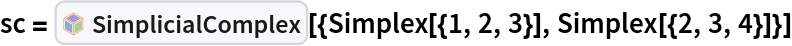 sc = InterpretationBox[FrameBox[TagBox[TooltipBox[PaneBox[GridBox[List[List[GraphicsBox[List[Thickness[0.0025`], List[FaceForm[List[RGBColor[0.9607843137254902`, 0.5058823529411764`, 0.19607843137254902`], Opacity[1.`]]], FilledCurveBox[List[List[List[0, 2, 0], List[0, 1, 0], List[0, 1, 0], List[0, 1, 0], List[0, 1, 0]], List[List[0, 2, 0], List[0, 1, 0], List[0, 1, 0], List[0, 1, 0], List[0, 1, 0]], List[List[0, 2, 0], List[0, 1, 0], List[0, 1, 0], List[0, 1, 0], List[0, 1, 0], List[0, 1, 0]], List[List[0, 2, 0], List[1, 3, 3], List[0, 1, 0], List[1, 3, 3], List[0, 1, 0], List[1, 3, 3], List[0, 1, 0], List[1, 3, 3], List[1, 3, 3], List[0, 1, 0], List[1, 3, 3], List[0, 1, 0], List[1, 3, 3]]], List[List[List[205.`, 22.863691329956055`], List[205.`, 212.31669425964355`], List[246.01799774169922`, 235.99870109558105`], List[369.0710144042969`, 307.0436840057373`], List[369.0710144042969`, 117.59068870544434`], List[205.`, 22.863691329956055`]], List[List[30.928985595703125`, 307.0436840057373`], List[153.98200225830078`, 235.99870109558105`], List[195.`, 212.31669425964355`], List[195.`, 22.863691329956055`], List[30.928985595703125`, 117.59068870544434`], List[30.928985595703125`, 307.0436840057373`]], List[List[200.`, 410.42970085144043`], List[364.0710144042969`, 315.7036876678467`], List[241.01799774169922`, 244.65868949890137`], List[200.`, 220.97669792175293`], List[158.98200225830078`, 244.65868949890137`], List[35.928985595703125`, 315.7036876678467`], List[200.`, 410.42970085144043`]], List[List[376.5710144042969`, 320.03370475769043`], List[202.5`, 420.53370475769043`], List[200.95300006866455`, 421.42667961120605`], List[199.04699993133545`, 421.42667961120605`], List[197.5`, 420.53370475769043`], List[23.428985595703125`, 320.03370475769043`], List[21.882003784179688`, 319.1406993865967`], List[20.928985595703125`, 317.4896984100342`], List[20.928985595703125`, 315.7036876678467`], List[20.928985595703125`, 114.70369529724121`], List[20.928985595703125`, 112.91769218444824`], List[21.882003784179688`, 111.26669120788574`], List[23.428985595703125`, 110.37369346618652`], List[197.5`, 9.87369155883789`], List[198.27300024032593`, 9.426692008972168`], List[199.13700008392334`, 9.203690528869629`], List[200.`, 9.203690528869629`], List[200.86299991607666`, 9.203690528869629`], List[201.72699999809265`, 9.426692008972168`], List[202.5`, 9.87369155883789`], List[376.5710144042969`, 110.37369346618652`], List[378.1179962158203`, 111.26669120788574`], List[379.0710144042969`, 112.91769218444824`], List[379.0710144042969`, 114.70369529724121`], List[379.0710144042969`, 315.7036876678467`], List[379.0710144042969`, 317.4896984100342`], List[378.1179962158203`, 319.1406993865967`], List[376.5710144042969`, 320.03370475769043`]]]]], List[FaceForm[List[RGBColor[0.5529411764705883`, 0.6745098039215687`, 0.8117647058823529`], Opacity[1.`]]], FilledCurveBox[List[List[List[0, 2, 0], List[0, 1, 0], List[0, 1, 0], List[0, 1, 0]]], List[List[List[44.92900085449219`, 282.59088134765625`], List[181.00001525878906`, 204.0298843383789`], List[181.00001525878906`, 46.90887451171875`], List[44.92900085449219`, 125.46986389160156`], List[44.92900085449219`, 282.59088134765625`]]]]], List[FaceForm[List[RGBColor[0.6627450980392157`, 0.803921568627451`, 0.5686274509803921`], Opacity[1.`]]], FilledCurveBox[List[List[List[0, 2, 0], List[0, 1, 0], List[0, 1, 0], List[0, 1, 0]]], List[List[List[355.0710144042969`, 282.59088134765625`], List[355.0710144042969`, 125.46986389160156`], List[219.`, 46.90887451171875`], List[219.`, 204.0298843383789`], List[355.0710144042969`, 282.59088134765625`]]]]], List[FaceForm[List[RGBColor[0.6901960784313725`, 0.5882352941176471`, 0.8117647058823529`], Opacity[1.`]]], FilledCurveBox[List[List[List[0, 2, 0], List[0, 1, 0], List[0, 1, 0], List[0, 1, 0]]], List[List[List[200.`, 394.0606994628906`], List[336.0710144042969`, 315.4997024536133`], List[200.`, 236.93968200683594`], List[63.928985595703125`, 315.4997024536133`], List[200.`, 394.0606994628906`]]]]]], List[Rule[BaselinePosition, Scaled[0.15`]], Rule[ImageSize, 10], Rule[ImageSize, 15]]], StyleBox[RowBox[List["SimplicialComplex", " "]], Rule[ShowAutoStyles, False], Rule[ShowStringCharacters, False], Rule[FontSize, Times[0.9`, Inherited]], Rule[FontColor, GrayLevel[0.1`]]]]], Rule[GridBoxSpacings, List[Rule["Columns", List[List[0.25`]]]]]], Rule[Alignment, List[Left, Baseline]], Rule[BaselinePosition, Baseline], Rule[FrameMargins, List[List[3, 0], List[0, 0]]], Rule[BaseStyle, List[Rule[LineSpacing, List[0, 0]], Rule[LineBreakWithin, False]]]], RowBox[List["PacletSymbol", "[", RowBox[List["\"Taggar/SimplicialHomology\"", ",", "\"Taggar`SimplicialHomology`SimplicialComplex\""]], "]"]], Rule[TooltipStyle, List[Rule[ShowAutoStyles, True], Rule[ShowStringCharacters, True]]]], Function[Annotation[Slot[1], Style[Defer[PacletSymbol["Taggar/SimplicialHomology", "Taggar`SimplicialHomology`SimplicialComplex"]], Rule[ShowStringCharacters, True]], "Tooltip"]]], Rule[Background, RGBColor[0.968`, 0.976`, 0.984`]], Rule[BaselinePosition, Baseline], Rule[DefaultBaseStyle, List[]], Rule[FrameMargins, List[List[0, 0], List[1, 1]]], Rule[FrameStyle, RGBColor[0.831`, 0.847`, 0.85`]], Rule[RoundingRadius, 4]], PacletSymbol["Taggar/SimplicialHomology", "Taggar`SimplicialHomology`SimplicialComplex"], Rule[Selectable, False], Rule[SelectWithContents, True], Rule[BoxID, "PacletSymbolBox"]][{Simplex[{1, 2, 3}], Simplex[{2, 3, 4}]}]