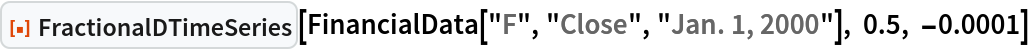ResourceFunction["FractionalDTimeSeries"][
 FinancialData["F", "Close", "Jan. 1, 2000"], 0.5, -0.0001]