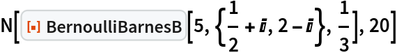 N[ResourceFunction["BernoulliBarnesB"][5, {1/2 + I, 2 - I}, 1/3], 20]