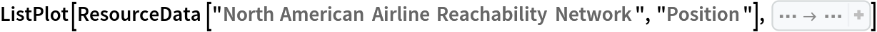 ListPlot[ResourceData[\!\(\*
TagBox["\"\<North American Airline Reachability Network\>\"",
#& ,
BoxID -> "ResourceTag-North American Airline Reachability Network-Input",
AutoDelete->True]\), "Position"], Axes -> False]