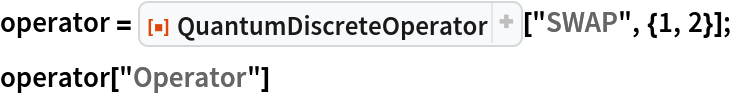 operator = ResourceFunction["QuantumDiscreteOperator"]["SWAP", {1, 2}];
operator["Operator"]